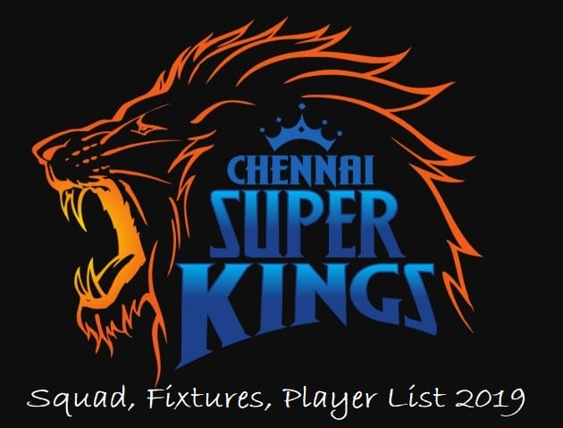 Chennai Super Kings 2019 IPL Squad & Match Schedule