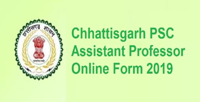 Apply Now: CGPSC Assistant Professor Recruitment 2019
