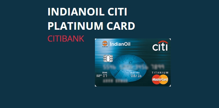 IndianOil Citi Platinum Credit Card