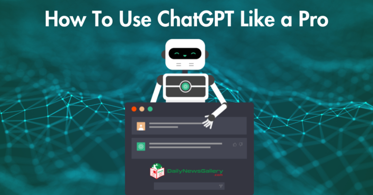 How To Use ChatGPT