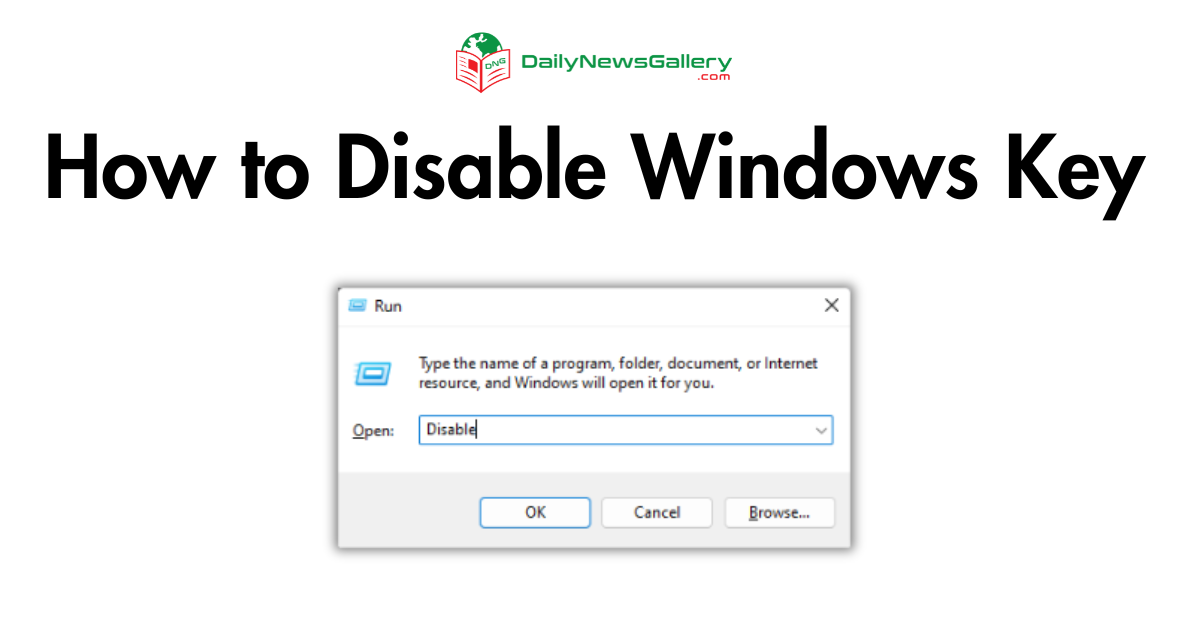 How to Disable Windows Key