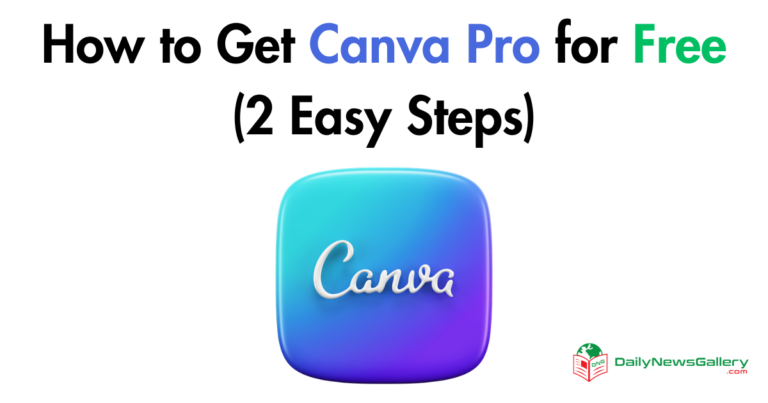 How to Get Canva Pro for Free (2 Easy Steps)