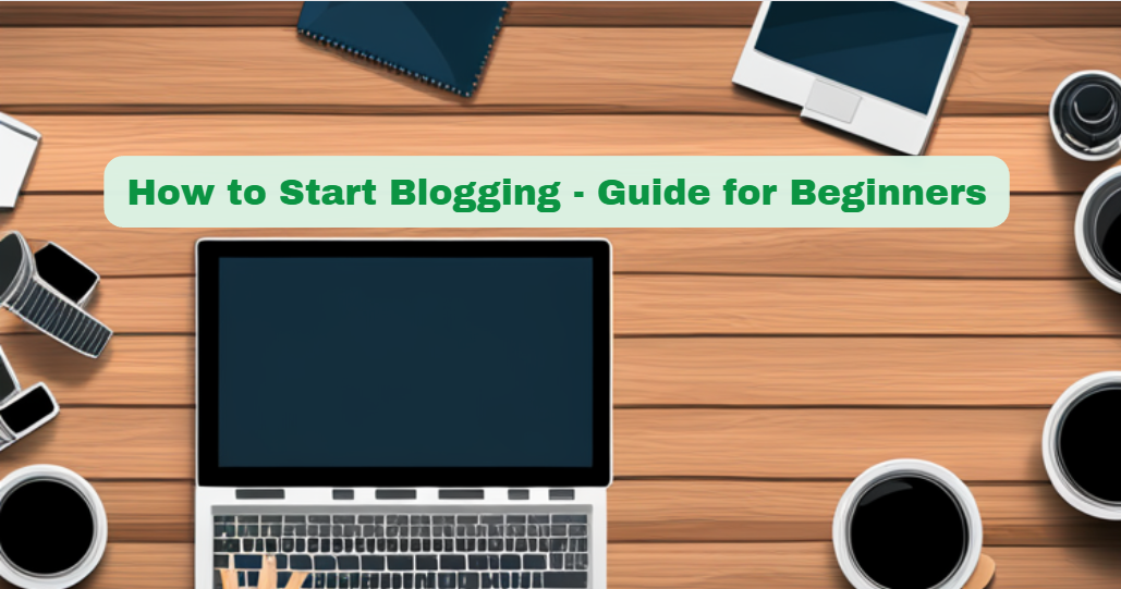 How to Start Blogging