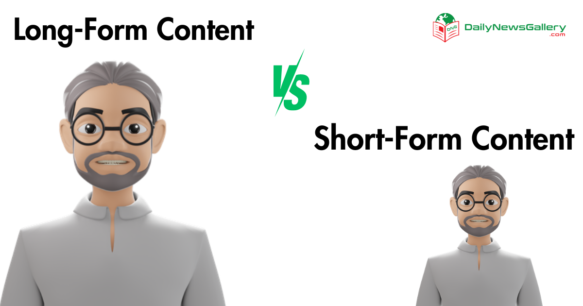Long-Form vs. Short-Form Content Which One Works