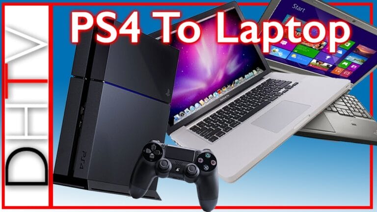 How to Connect Your PS4 to a Laptop: A Step-by-Step Guide